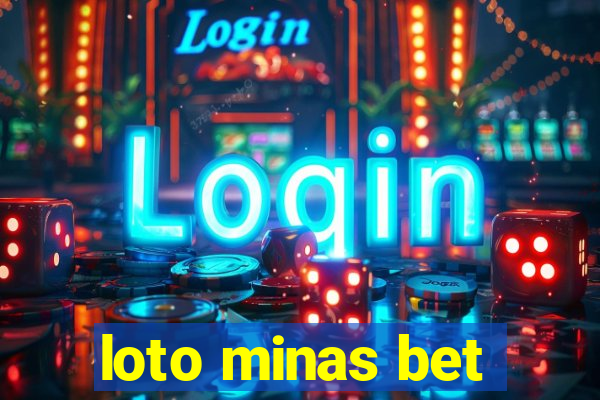 loto minas bet